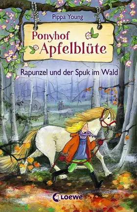 Young |  Ponyhof Apfelblüte 8 - Rapunzel und der Spuk im Wald | eBook | Sack Fachmedien