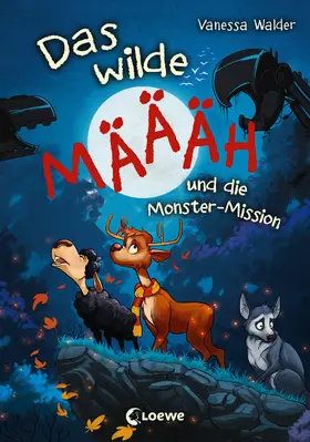 Walder |  Das wilde Mäh und die Monster-Mission | eBook | Sack Fachmedien