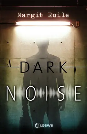 Ruile |  Dark Noise | eBook | Sack Fachmedien