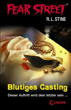 Stine |  Fear Street 14 - Blutiges Casting | eBook | Sack Fachmedien