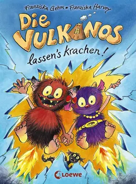 Gehm |  Die Vulkanos lassen's krachen! | eBook | Sack Fachmedien