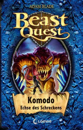 Blade | Beast Quest 31 - Komodo, Echse des Schreckens | E-Book | www.sack.de