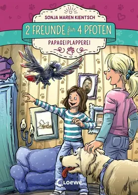 Kientsch |  2 Freunde für 4 Pfoten - Papageiplapperei | eBook | Sack Fachmedien