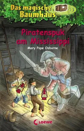 Osborne |  Das magische Baumhaus 40 - Piratenspuk am Mississippi | eBook | Sack Fachmedien