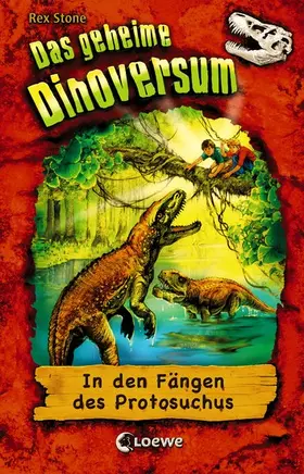 Stone |  Das geheime Dinoversum (Band 14) - In den Fängen des Protosuchus | eBook | Sack Fachmedien