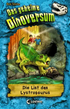 Stone |  Das geheime Dinoversum (Band 13) - Die List des Lystrosaurus | eBook | Sack Fachmedien