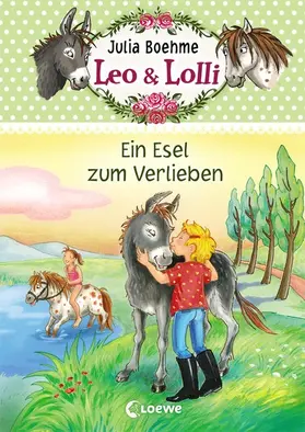 Boehme |  Leo & Lolli 2 - Ein Esel zum Verlieben | eBook | Sack Fachmedien