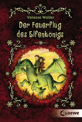 Walder |  Der Feuerflug des Elfenkönigs | eBook | Sack Fachmedien