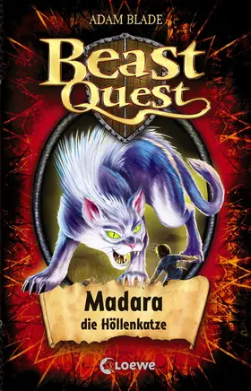 Blade |  Beast Quest 40 - Madara, die Höllenkatze | eBook | Sack Fachmedien