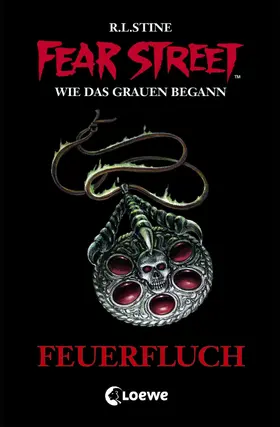 Stine |  Fear Street 33 - Feuerfluch | eBook | Sack Fachmedien