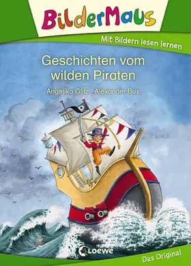 Glitz |  Bildermaus - Geschichten vom wilden Piraten | eBook | Sack Fachmedien