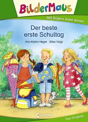 Heger | Bildermaus - Der beste erste Schultag | E-Book | www.sack.de