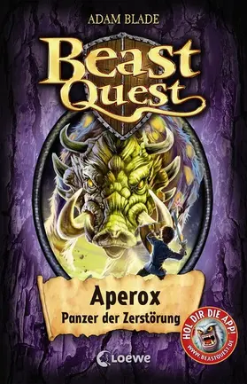 Blade |  Beast Quest 48 - Aperox, Panzer der Zerstörung | eBook | Sack Fachmedien