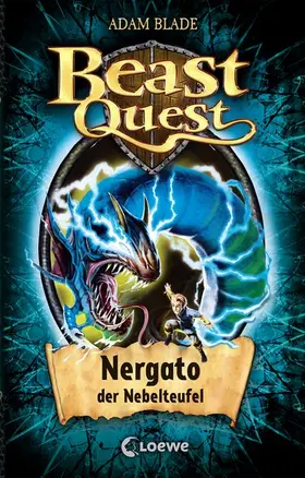 Blade |  Beast Quest 41 - Nergato, der Nebelteufel | eBook | Sack Fachmedien