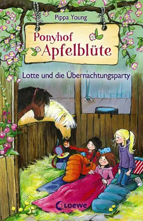 Young |  Ponyhof Apfelblüte 12 - Lotte und die Übernachtungsparty | eBook | Sack Fachmedien