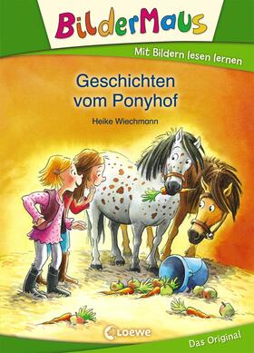 Wiechmann |  Bildermaus - Geschichten vom Ponyhof | eBook | Sack Fachmedien
