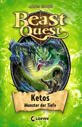 Blade |  Beast Quest 53 - Ketos, Monster der Tiefe | eBook | Sack Fachmedien