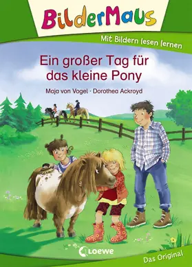 Vogel |  Bildermaus - Ein großer Tag für das kleine Pony | eBook | Sack Fachmedien