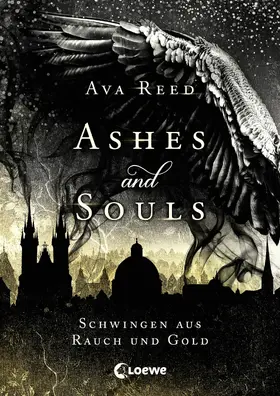 Reed |  Ashes and Souls (Band 1) - Schwingen aus Rauch und Gold | eBook | Sack Fachmedien