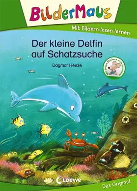 Henze |  Bildermaus - Der kleine Delfin auf Schatzsuche | eBook | Sack Fachmedien