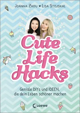  Cute Life Hacks | eBook | Sack Fachmedien