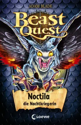 Blade |  Beast Quest 55 - Noctila, die Nachtkriegerin | eBook | Sack Fachmedien
