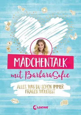 BarbaraSofie |  Mädchentalk mit BarbaraSofie | eBook | Sack Fachmedien