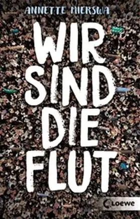 Mierswa |  Wir sind die Flut | eBook | Sack Fachmedien