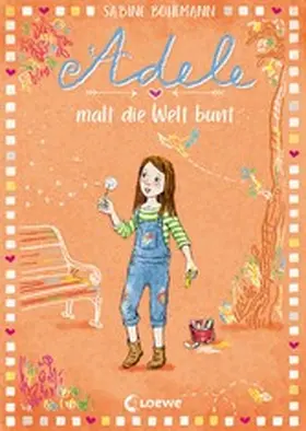 Bohlmann |  Adele malt die Welt bunt (Band 4) | eBook | Sack Fachmedien