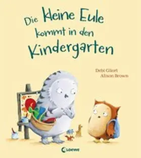 Gliori | Die kleine Eule kommt in den Kindergarten | E-Book | www.sack.de