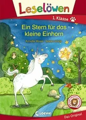 Moser |  Leselöwen 1. Klasse - Ein Stern für das kleine Einhorn | eBook | Sack Fachmedien