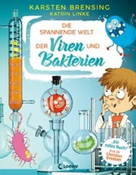 Brensing / Linke |  Die spannende Welt der Viren und Bakterien | eBook | Sack Fachmedien