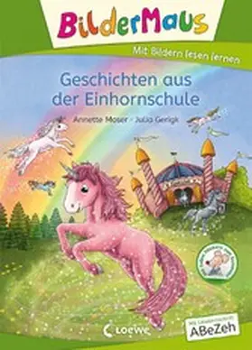Moser |  Bildermaus - Geschichten aus der Einhornschule | eBook | Sack Fachmedien