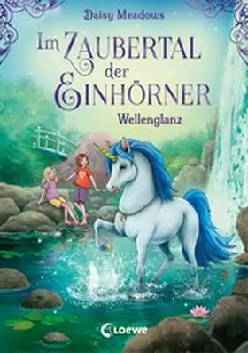 Meadows |  Im Zaubertal der Einhörner (Band 4) - Wellenglanz | eBook | Sack Fachmedien