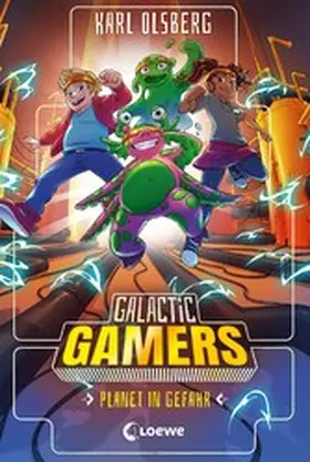 Olsberg |  Galactic Gamers (Band 4) - Planet in Gefahr | eBook | Sack Fachmedien