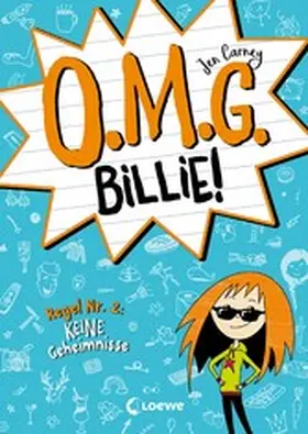 Carney |  O.M.G. Billie! (Band 2) - Regel Nr. 2: Keine Geheimnisse | eBook | Sack Fachmedien