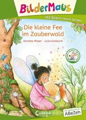 Moser |  Bildermaus - Die kleine Fee im Zauberwald | eBook | Sack Fachmedien