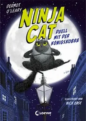 O'Leary |  Ninja Cat (Band 1) - Duell mit der Königskobra | eBook | Sack Fachmedien