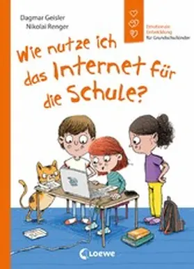 Geisler |  Wie nutze ich das Internet für die Schule? (Starke Kinder, glückliche Eltern) | eBook | Sack Fachmedien