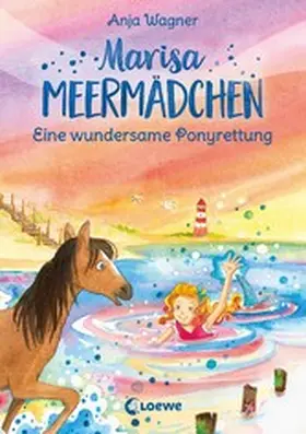 Wagner Ukpai |  Marisa Meermädchen (Band 4) - Eine wundersame Ponyrettung | eBook | Sack Fachmedien