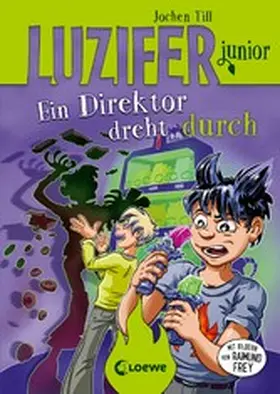 Till |  Luzifer junior (Band 13) - Ein Direktor dreht durch | eBook | Sack Fachmedien