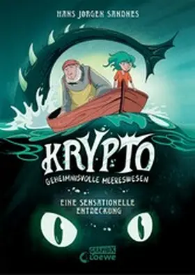 Sandnes |  Krypto - Geheimnisvolle Meereswesen (Band 1) - Eine sensationelle Entdeckung | eBook | Sack Fachmedien