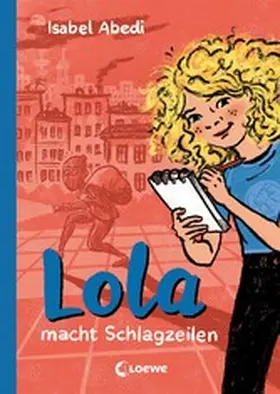 Abedi |  Lola macht Schlagzeilen (Band 2) | eBook | Sack Fachmedien