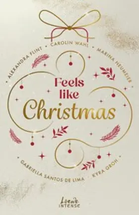 Santos de Lima / Neumeier / Flint |  Feels like Christmas | eBook | Sack Fachmedien