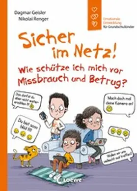 Geisler | Sicher im Netz! Wie schütze ich mich vor Missbrauch und Betrug? (Starke Kinder, glückliche Eltern) | E-Book | www.sack.de