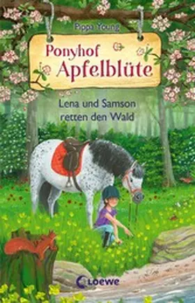 Young |  Ponyhof Apfelblüte (Band 22) - Lena und Samson retten den Wald | eBook | Sack Fachmedien