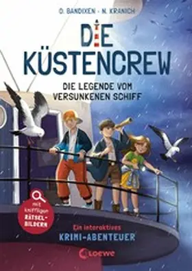 Bandixen |  Die Küstencrew (Band 4) - Die Legende vom versunkenen Schiff | eBook | Sack Fachmedien
