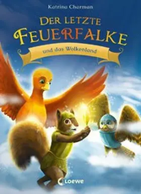 Charman |  Der letzte Feuerfalke und das Wolkenland (Band 7) | eBook | Sack Fachmedien