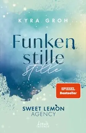 Groh |  Funkenstille (Sweet Lemon Agency, Band 3) | eBook | Sack Fachmedien