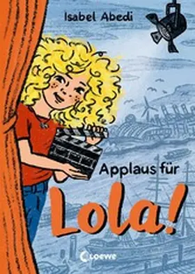 Abedi |  Applaus für Lola! (Band 4) | eBook | Sack Fachmedien